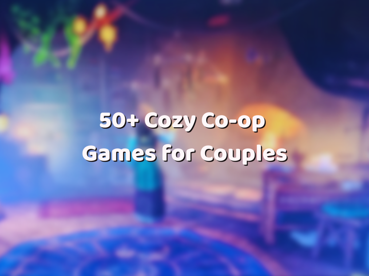 50+ Cozy Co-Op Games for&nbsp;Couples