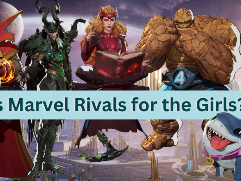 Marvel Rivals is for the&nbsp;Girls