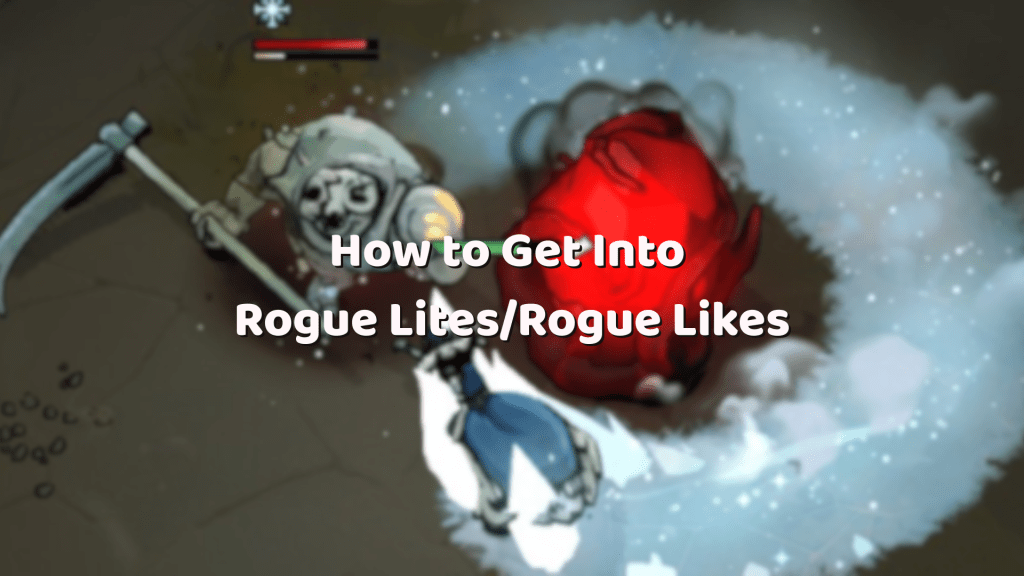 These 2 Games Are Perfect For Roguelite&nbsp;Beginners